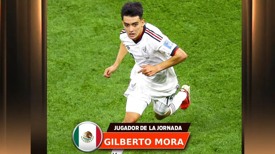 La Figura de la jornada: Gilberto Mora hace historia en la Copa del Mundo