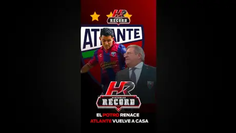 Historias RÉCORD: "El Potro" renace, Atlante vuelve a casa