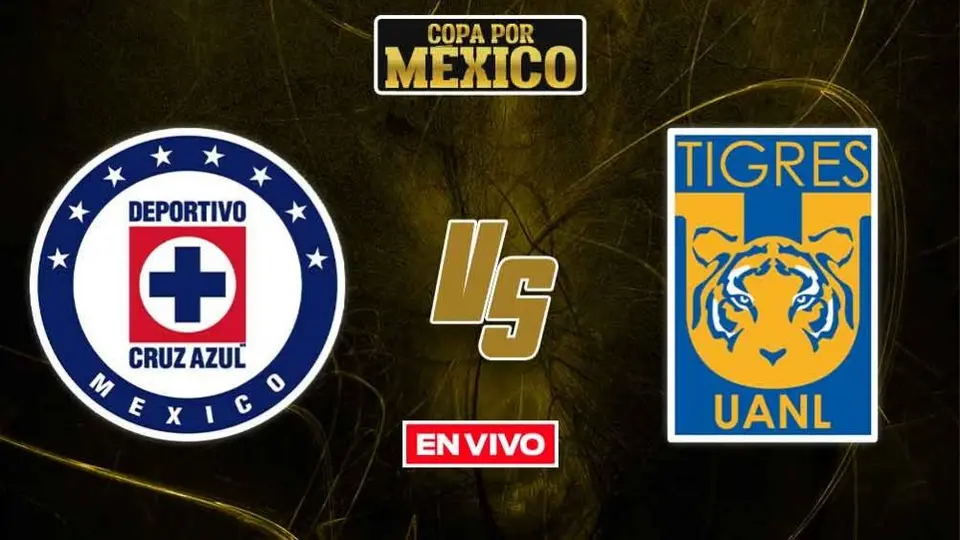 EN VIVO: Cruz Azul vs Tigres Copa por México