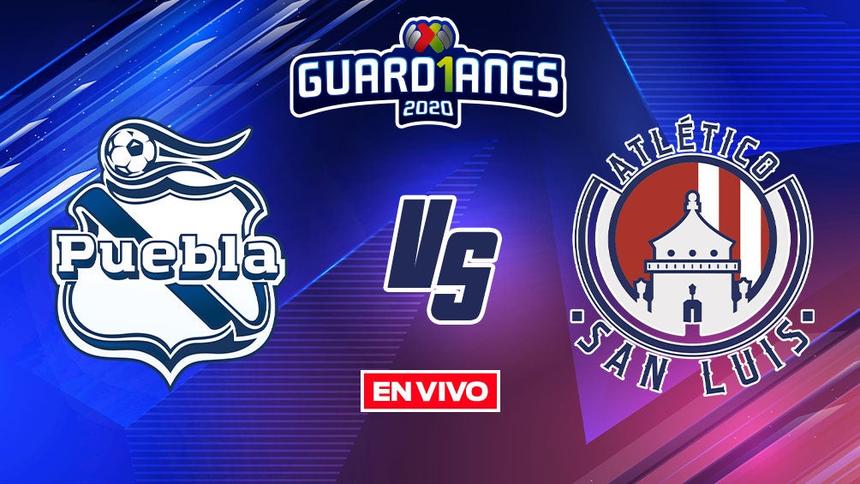 Liga MX EN VIVO: Puebla vs Atlético de San Luis Guardianes 2020 Jornada ...
