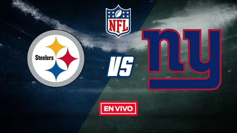 NFL EN VIVO: Pittsburgh Steelers vs New York Giants 2020 Semana 1