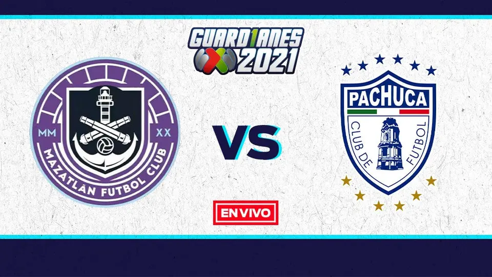 Liga MX EN VIVO: Mazatlán FC vs Pachuca Guardianes 2021 Jornada 4