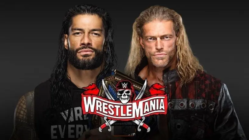 Wrestlemania 37: Edge y Roman Reigns protagonizarán el magno evento de la WWE