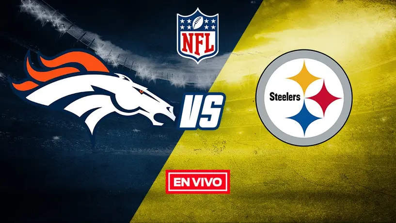 NFL EN VIVO: Denver Broncos vs Pittsburgh Steelers 2020 Semana 2