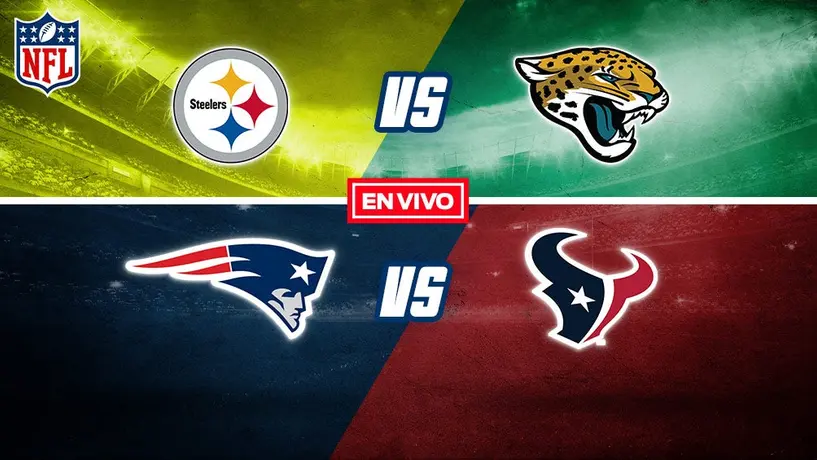 NFL EN VIVO: Steelers vs Jaguars Patriots vs Texans Semana 11