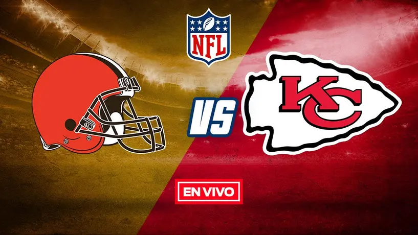NFL EN VIVO: Cleveland Browns vs Kansas City Chiefs Ronda Divisional