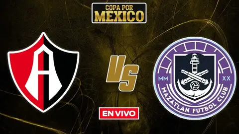 EN VIVO: Atlas vs Mazatlán FC Copa por México