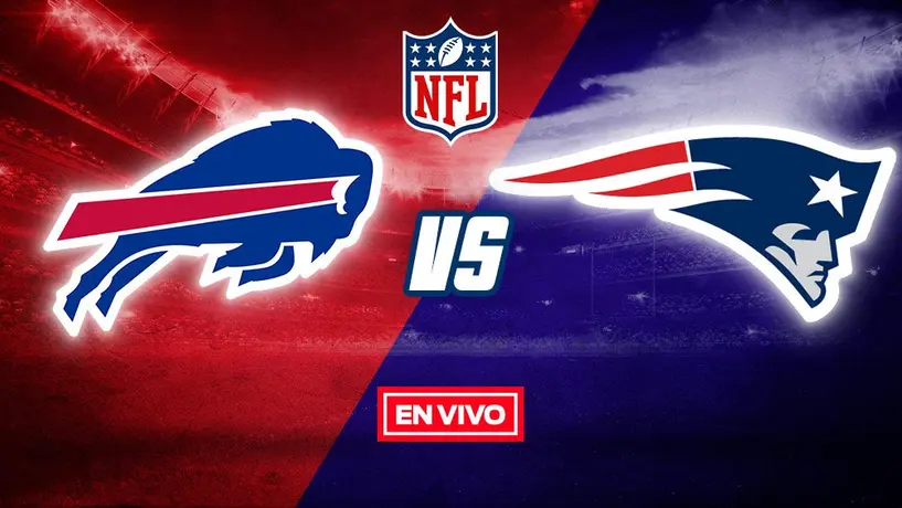 NFL EN VIVO: Buffalo Bills vs New England Patriots Semana 16