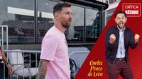 El reporte Ponce: Messi llama a estrella de la Liga MX