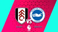 Fulham vs Brighton: ¿Dónde y a qué ver la Jornada 23 de la Premier League?