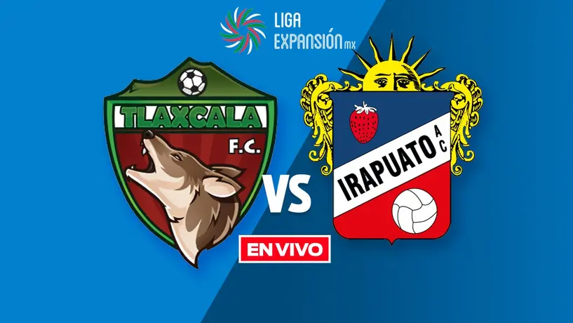 Tlaxcala vs Irapuato EN VIVO Liga Expansión MX Jornada 3 Clausura 2026
