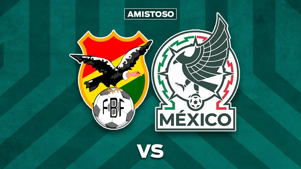Bolivia vs México: ¿A qué hora y dónde ver el juego amistoso internacional?