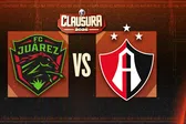 Liga MX: ¿cuándo y dónde ver Juárez vs Atlas Jornada 8 Clausura 2026?