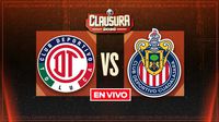 Toluca vs Chivas Liga MX Clausura 2026 Jornada 8
