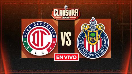 Toluca vs Chivas Liga MX Clausura 2026 Jornada 8