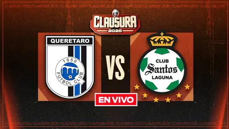 Querétaro vs Santos: ¿Cuándo y dónde ver el partido de la Jornada 8 del Clausura 2026?