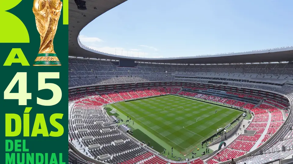 A 45 días del Mundial: Estadio Azteca y CDMX, con el récord histórico en Copas del Mundo