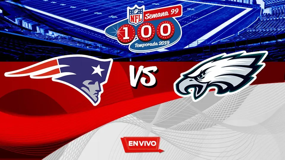 New England Patriots vs Philadelphia Eagles NFL en vivo y en directo Semana 11