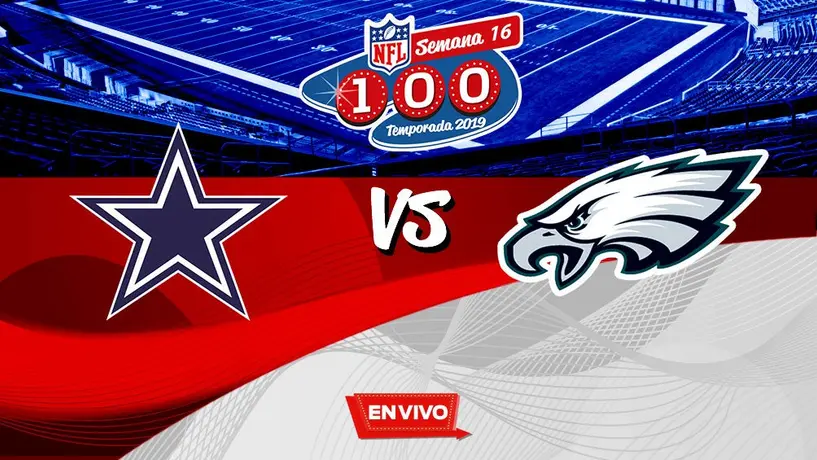 Dallas Cowboys vs Philadelphia Eagles NFL en vivo y en directo Semana 16