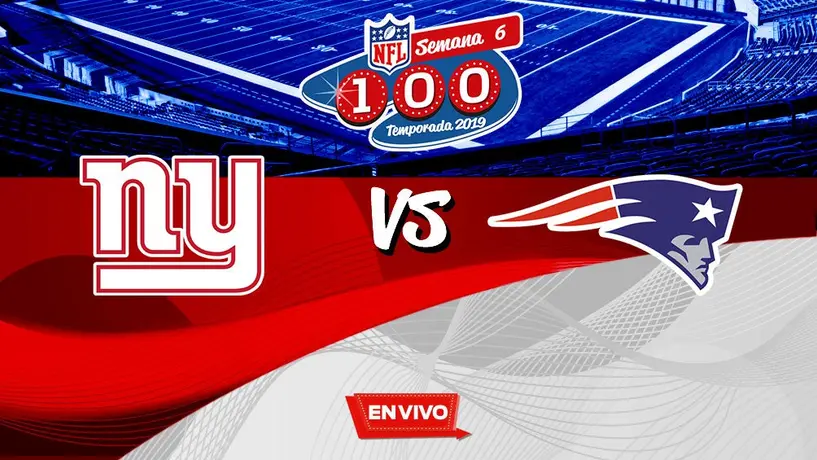 New York Giants vs New England Patriots NFL en vivo y en directo Semana 6 TNF