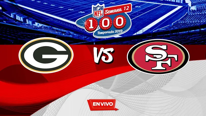 Green Bay Packers vs San Francisco 49ers NFL en vivo y en directo Semana 12 SNF