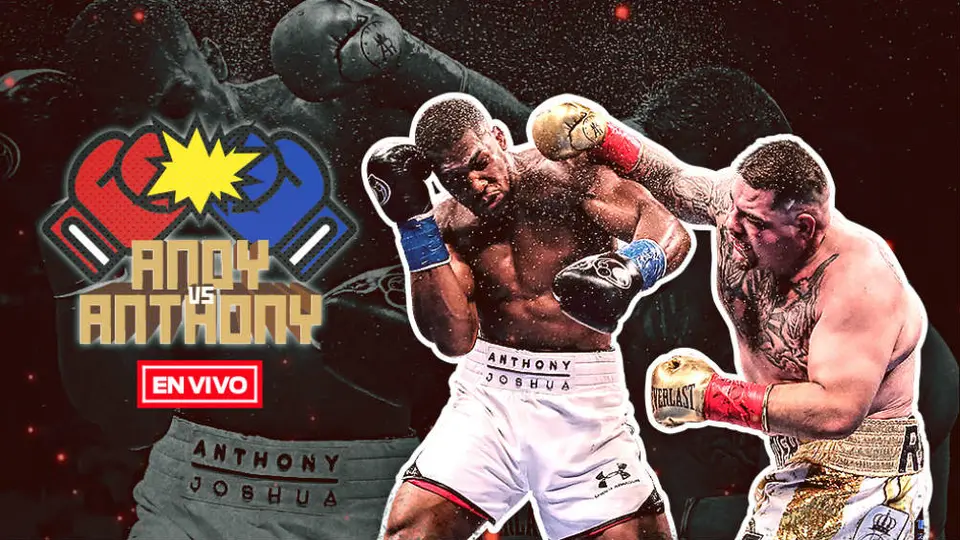 Anthony Joshua vs Andy Ruiz Campeonato pesos pesados en vivo y en directo