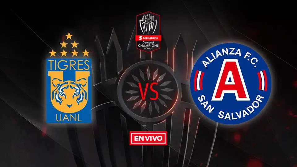 Tigres vs Alianza Concachampions en vivo y en directo Octavos de Final Vuelta