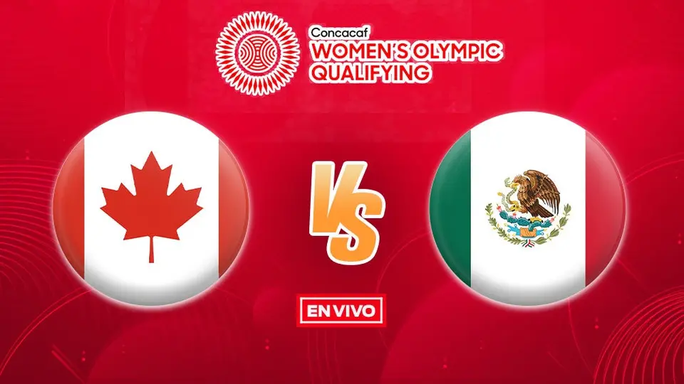 Canadá vs México Preolímpico Femenil de Concacaf en vivo y en directo Fase de Grupos