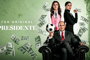 Razones por las que no te puedes perder 'El presidente' de Amazon Prime Video