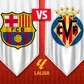 LaLiga: ¿Cuándo y dónde ver el Barcelona vs Villarreal? EN VIVO