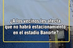 ¿Vecinos afectados por falta de estacionamiento en el Estadio Azteca?