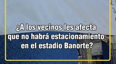 ¿Vecinos afectados por falta de estacionamiento en el Estadio Azteca?