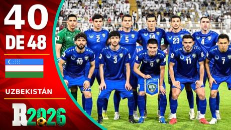 Mundial 2026: Uzbekistán, todo lo que debes saber para la Copa del Mundo