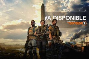 'The Division 2 es perfecto para quienes gustan del género': Ubisoft