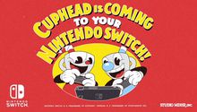 Nintendo confirma llegada de Cuphead al Switch