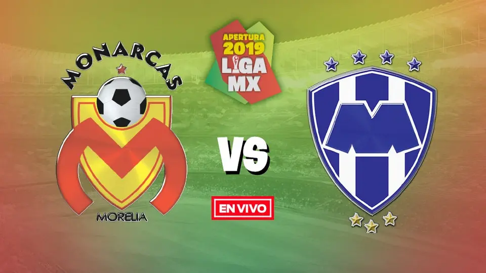 Morelia vs Monterrey Liga MX en vivo y en directo Jornada 4 Apertura 2019