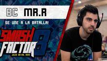 Mr. R y ANTi confirman su presencia en Smash Factor 8