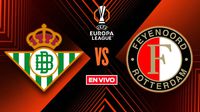 Real Betis vs Feyenoord UEFA Europa League Jornada 8