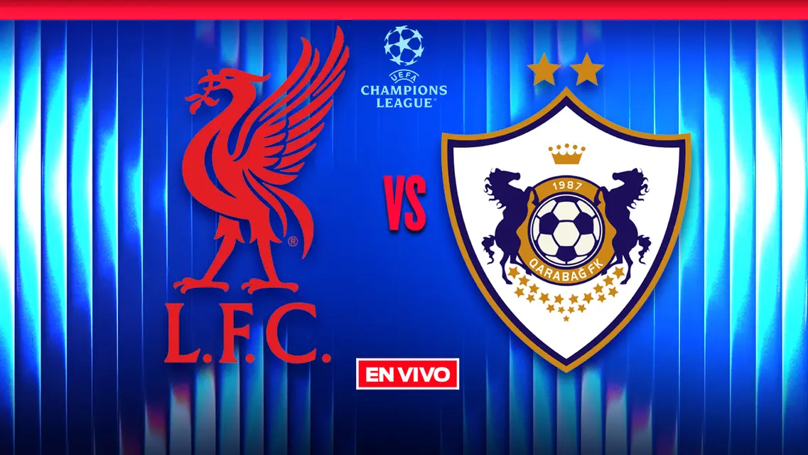 Liverpool vs Qarabag EN VIVO UEFA Champions League Jornada 8
