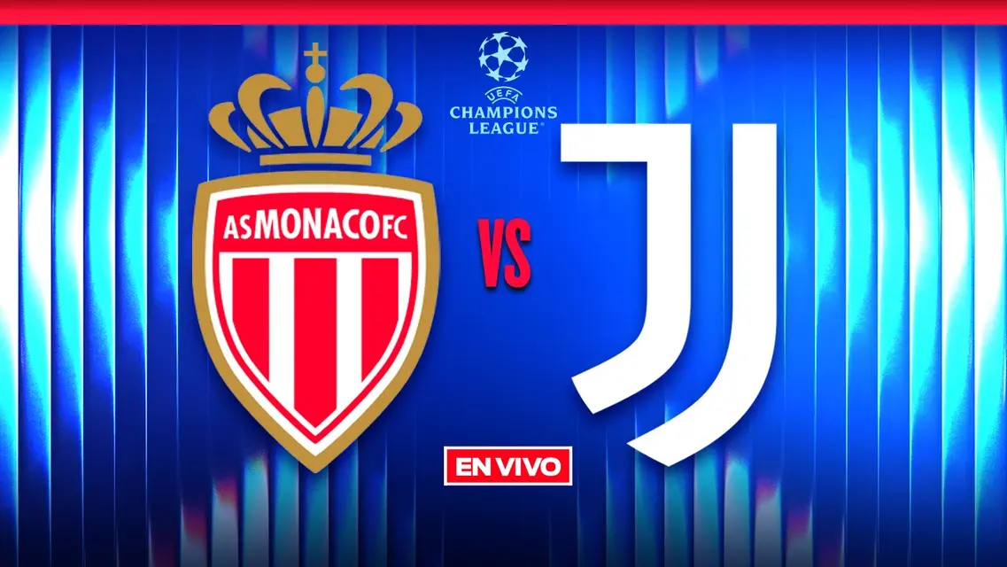 Monaco vs Juventus EN VIVO UEFA Champions League Jornada 8