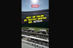 ¡Hay Un Salón De Fiestas Dentro Del Estadio Azteca!