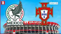 México vs. Portugal: aficionados recibirán regalo especial en la reinauguración del Estadio Banorte