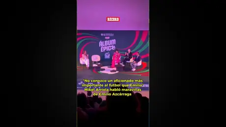 Mikel Arriola habló maravillas de Emilio Azcárraga