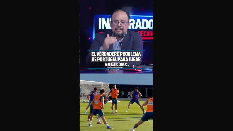 EL VERDADERO PROBLEMA DE PORTUGAL PARA JUGAR EN LA CDMX