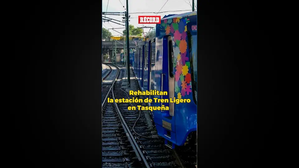 Rehabilitan La Estación De Tren Ligero En Tasqueña