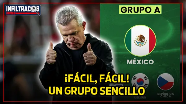 ¡FÁCIL, FÁCIL! JAVIER AGUIRRE considera que MÉXICO tiene un GRUPO SENCILLO en el MUNDIAL