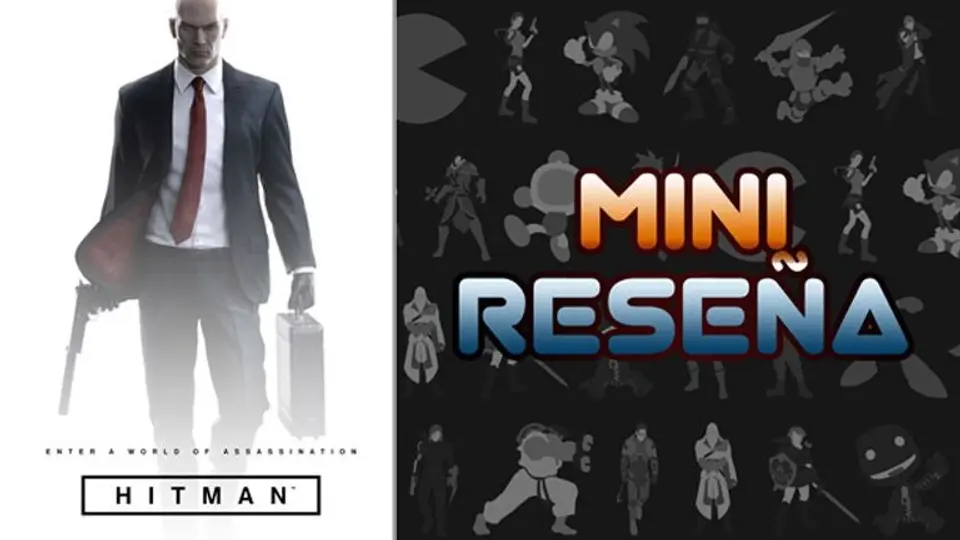 Hitman, sorprendente juego que captura la esencia del espionaje