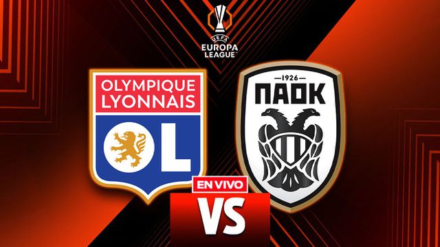 EN VIVO Y EN DIRECTO: Olympique Lyon vs PAOK Salónica