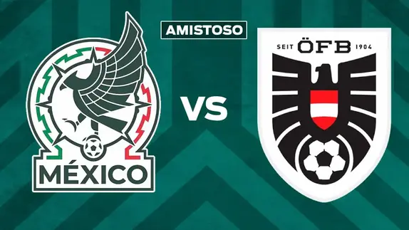 México vs Austria ¿Cuándo y dónde ver el amistoso internacional?
