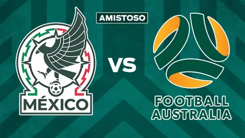 México vs Australia ¿Cuándo y dónde ver el amistoso internacional?